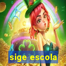 sige escola